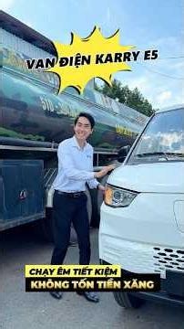 Van điện Karry E5 chạy em sạc nhanh #otoansuong #karrye5 #xetaivandien #shorts #trending