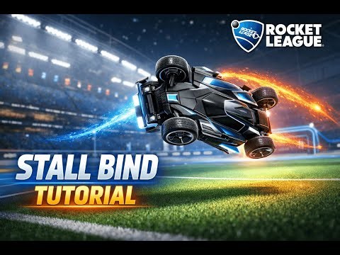 HOW TO GET A STALL BIND | TUTORIAL | ROCKET LEAGUE