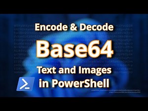 Encode & Decode Base64 Text and Images in PowerShell — Step-by-Step