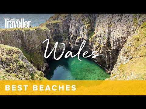 The 12 best beaches in Wales | Condé Nast Traveller
