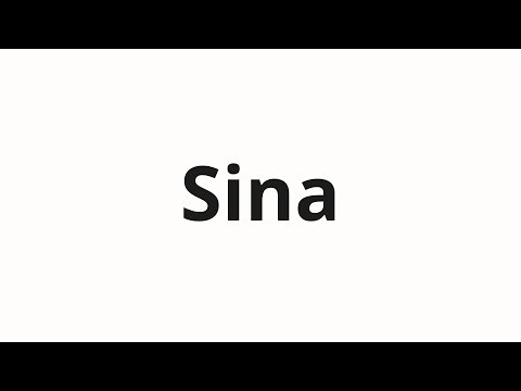 How to pronounce Sina