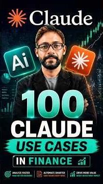 100 Claude AI Use Cases for Finance (Beginner to Advanced)