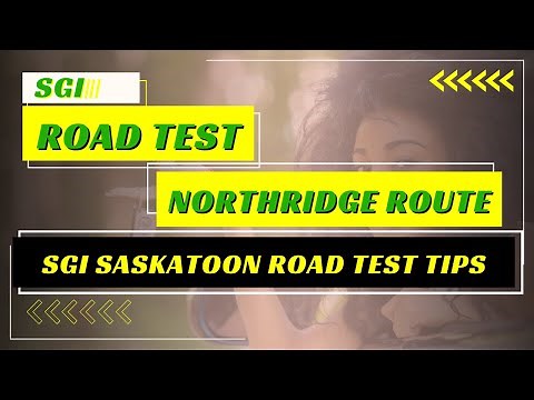SGI Road Test Tips (Northridge Drive) - Everything You Need to Know for 2024