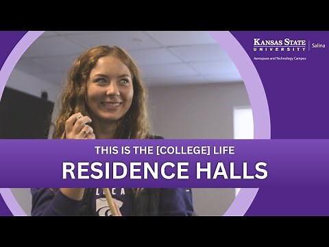 This is the [College] Life: Residence Halls at K-State Salina