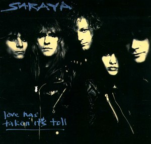 Saraya - Love Has Taken It's Toll