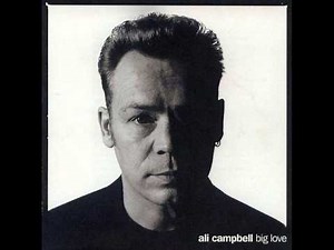 Ali Campbell- Big love (intro) (1995)