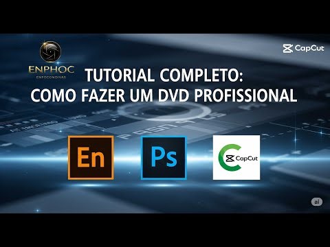 Guia Rápido: Como Fazer DVD Completo (Edição + Capa + Finalização)
