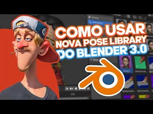 Como usar a Nova Pose Library no Blender 3.0