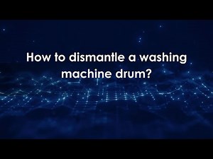 How to dismantle a washing machine drum?