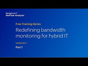 ManageEngine NetFlow Analyzer Free Training | Season 2 | Part 1