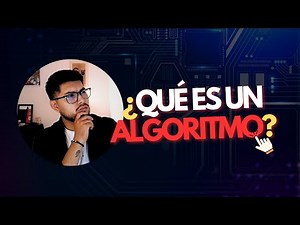 ¿Qué es un algoritmo? Explicación sencilla con ejemplos 🚀
