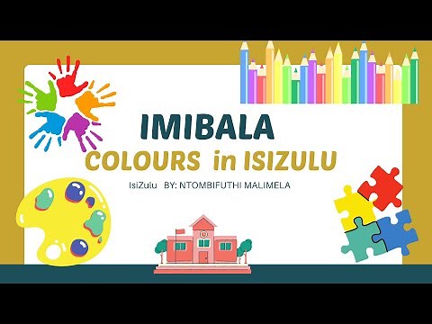 Imibala -Colors in IsiZulu