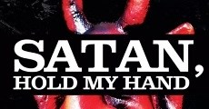 Satanás, toma mi mano (2013)  - Ver Película Completa en Español - FULLTV