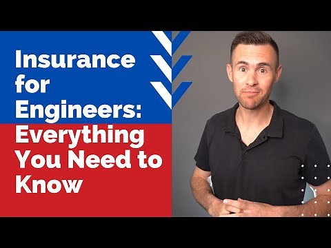 Insurance for Engineers: Everything You Need to Know
