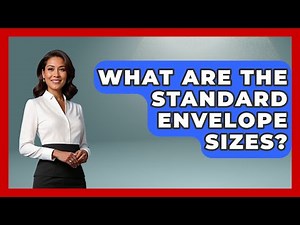 What Are The Standard Envelope Sizes? - Graphic Design Nerd