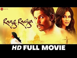 रंग रसिया Rang Rasiya | Randeep Hoda, Randeep Hooda, Nandana Sen, Paresh Rawal | Full Movie 2014