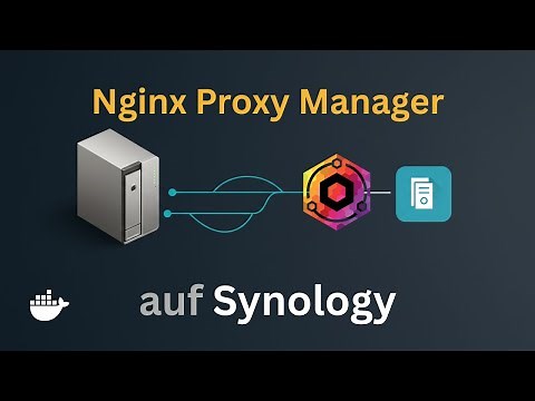 Einrichtung von Nginx Proxy Manager auf Synology NAS mit Docker und Macvlan | [Deutsch]