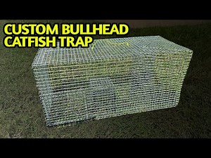 Custom Bullhead Catfish Trap