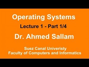 Operating Systems - نظم التشغيل - Lecture 1 Part 1\\4