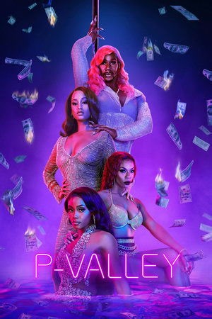 P-Valley (2020) TV Show - Cineby Movies