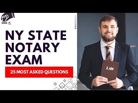 New York State Notary Exam Study Guide - Practice Test & Review (25 Most Asked Questions)