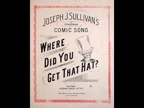 Where Did You Get That Hat? (1888)