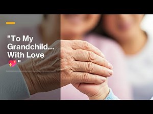💖 Heartfelt Messages from Grandparents to Their Grandchildren | Words of Love & Wisdom