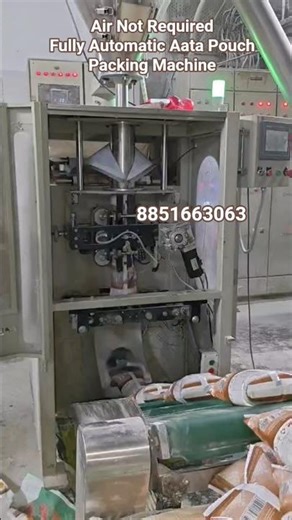 Air Not Required Fully Automatic Aata Pouch Packing Machine #ytshirtsvideo #viralvideo ##machine