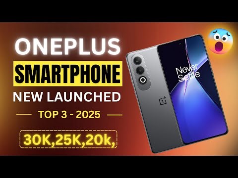 Top 3 New Launched OnePlus Smartphones 2025🔥OnePlus Smartphone Under Budget💥Top 3 OnePlus Launches
