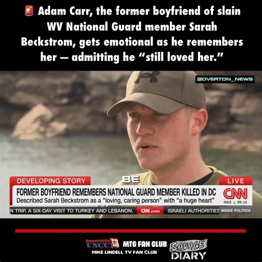 Adam Carr, the former boyfriend of slain WV National Guard member Sarah Beckstrom, gets emotional as he remembers her — admitting he “still loved her.” | Marjorie Taylor Greene Fan Club