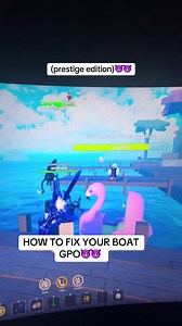 How to Fix Your Boat in GPO - A Complete Guide