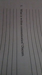 What is written communication? Discuss.... | Filo