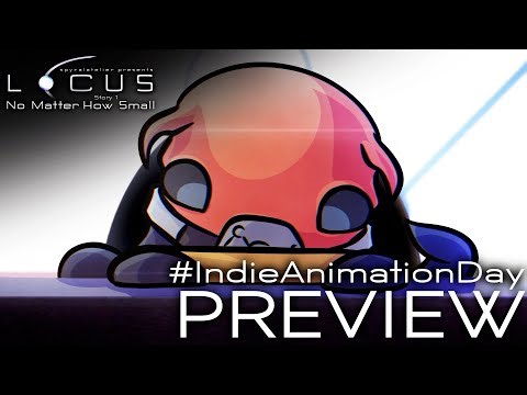 LOCUS: No Matter How Small | Scene Preview (Indie Animated Short Film)