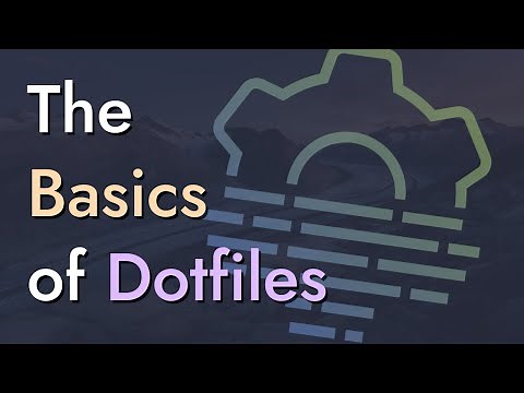 The Basics of Dotfiles