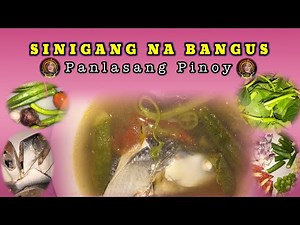 PAANO MAGLUTO NG SINIGANG NA BANGUS/ Tagalog Tutorial #sinigangnabangus #pinoyrecipe