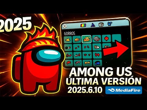 🔥 AMONG US 2025.6.10a para android📱 Ultima Version 🎯 ¡NUEVA ACTUALIZACIÓN✅ SOMBREROS, SKINS Y MÁS😍