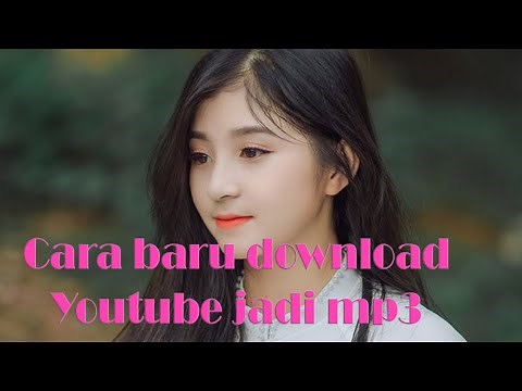 Download Youtube Jadi MP3 Terbaru dengan Mudah Tanpa Aplikasi Tambahan