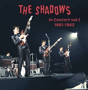 The Shadows - In Concert Vol.1 1961-1962