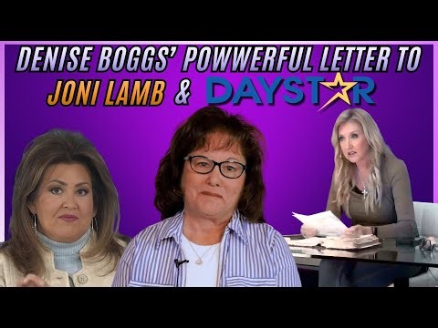 Denise Boggs Powerful Letter To Joni and Daystar
