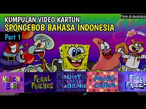 [DOWNLOAD] 5 EPISODE SPONGEBOB BAHASA INDONESIA FULL EPISODE #Part1