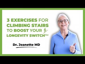 Exercises for Stair Climbing to Boost Your Longevity Switch™ | Improve Strength & Mobility