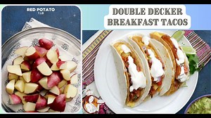 Double Decker Breakfast Tacos
