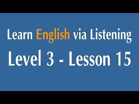 Learn English via Listening Level 3 - Lesson 15 - Benjamin Franklin