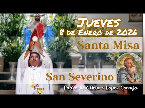 ✅ MISA DE HOY jueves 8 de Enero del 2026 - Padre Arturo Cornejo