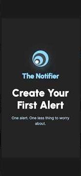 How to Create a Personal Alert — The Notifier (Android)
