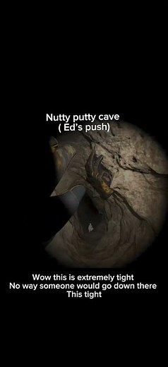 Nutty putty cave (Ed’s push) where John died very tragic 😭 (warning: claustrophobic included)