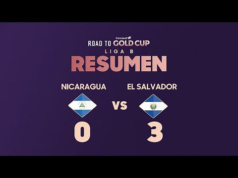 Nicaragua 0-3 El Salvador | Road to W Gold Cup