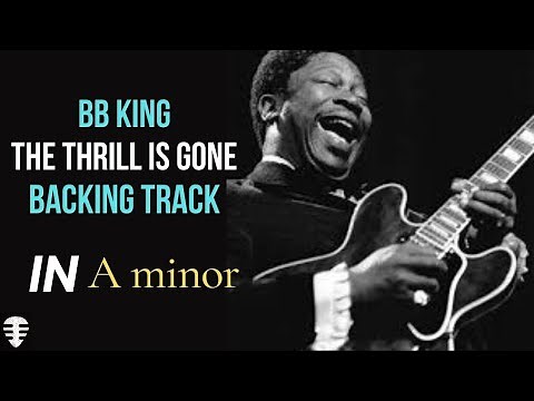BB King backing track | The thrill is gone in A minor