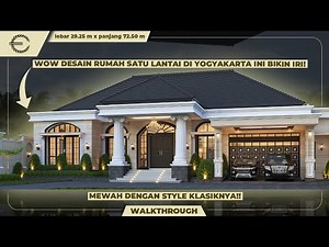 WOW DESAIN RUMAH SATU LANTAI INI BIKIN IRI! MEWAH DENGAN STYLE KLASIKNYA!! - JASA DESAIN RUMAH