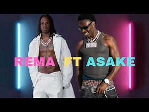 Rema & Asake - Vibes On Vibes ( Official Music Audio)